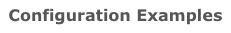 Configuration Examples