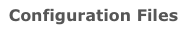 Configuration Files